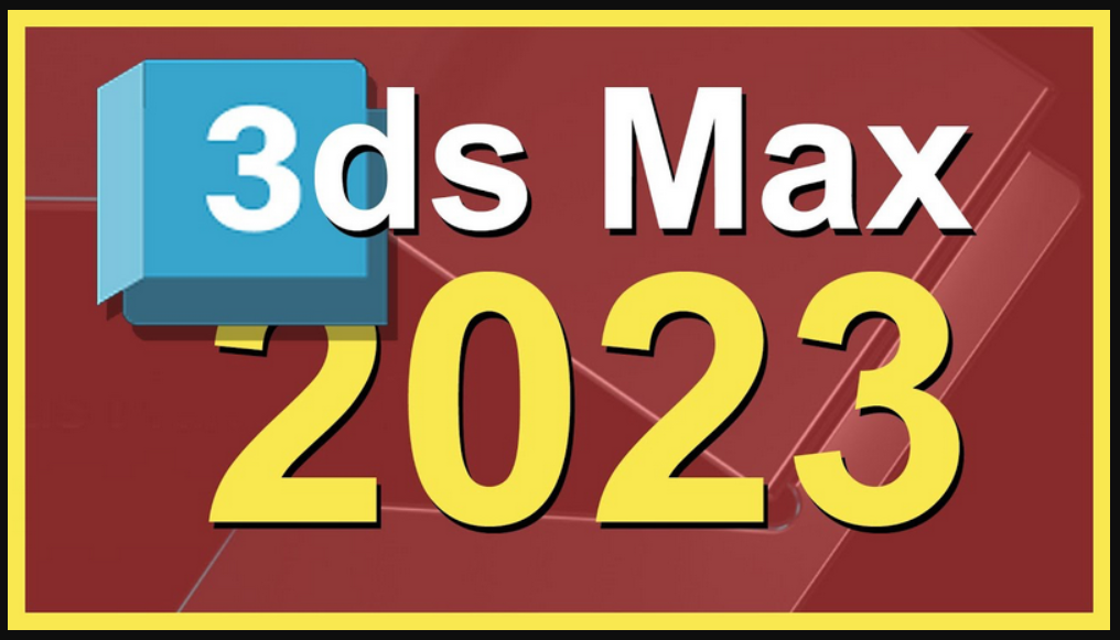 3DS MAX 2023